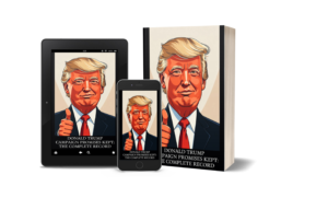 Donald Trump Campaign Promises Kept